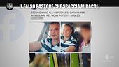 Il falso pastore che spaccia miracoli