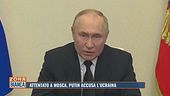 Attentato a Mosca, Putin accusa l'Ucraina