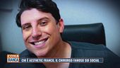 Chi è Aesthetic Franco, il chirurgo famoso sui social