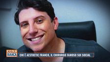 Chi è Aesthetic Franco, il chirurgo famoso sui social