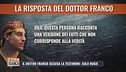 Il dottor Franco accusa la testimone: solo bugie