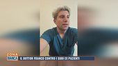 Il dottor Franco contro i suoi ex pazienti