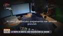 La truffa in diretta: così raggiravano gli anziani