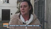 L'incontro con il truffatore: ridammi i miei soldi