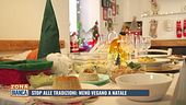 Stop alle tradizioni: menù vegano a Natale