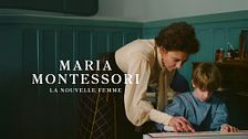 Maria Montessori - La nouvelle femme