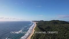 Ep. 1 - Onde spaventose e fiumi nel deserto
