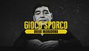Seconda puntata | Diego Maradona