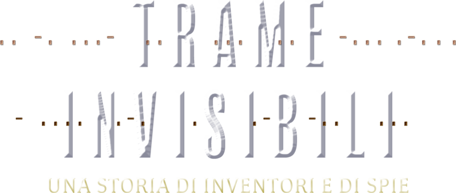 Trame invisibili - Una storia di inventori e di spie - Film Mediaset Infinity