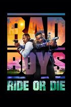 Bad boys - Ride or die