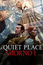A Quiet place  - Giorno 1