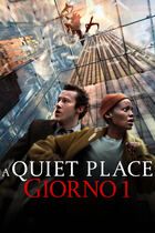 A Quiet place  - Giorno 1