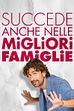 Trailer - Succede anche nelle migliori famiglie