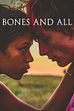 Trailer - Bones and all