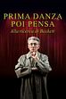 Trailer - Prima danza, poi pensa - Alla ricerca di Beckett