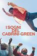 Trailer - I sogni del Cabrini-Green