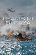 Trailer - I bambini di Gaza - Sulle onde della liberta'