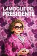 Trailer - La moglie del presidente