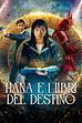 Trailer - Hana & i libri del destino