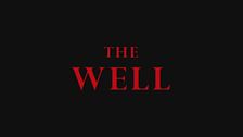 Trailer - The well