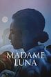 Trailer - Madame Luna