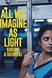 Trailer - All we imagine as light - Amore a Mumbai