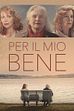 Trailer - Per il mio bene