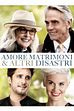 Trailer - Amore, matrimoni e altri disastri