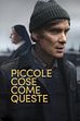 Trailer - Piccole cose come queste