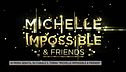 In prima serata, su Canale 5, torna "Michelle Impossible & Friends"