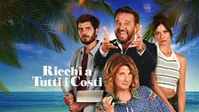 Ricchi a tutti i costi