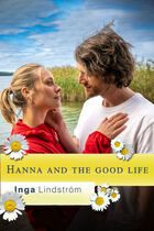 Inga Lindstrom - Hanna and the good life