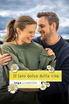Inga Lindstrom - Il lato dolce della vita