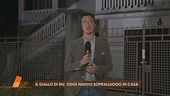 Il giallo di Siu, oggi nuovo sopralluogo in casa