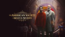 The american society of magical negroes