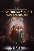 The american society of magical negroes