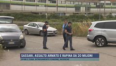 Sassari, assalto armato e rapina da 20 milioni