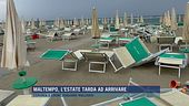 Maltempo, l'state tarda ad arrivare