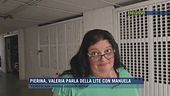 Pierina, Valeria parla della lite con Manuela