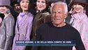 Giorgio Armani, i 90 anni del re della moda