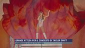 Grande attesa per il concerto di Taylor Swift