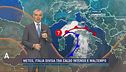 Meteo, Italia divisa tra caldo intenso e maltempo