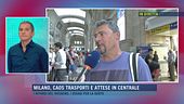 Milano, caos trasporti e attese in Centrale
