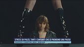Stress da palco, tanti i cantanti che si prendono una pausa