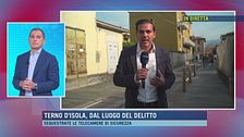 Terno D'Isola, in diretta dal luogo del delitto