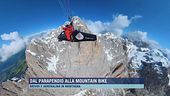Montagna, dal parapendio alla mountain bike