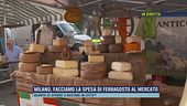 Milano, facciamo la spesa di Ferragosto al mercato