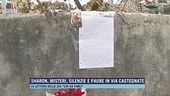 Sharon, misteri, silenzi e paure in via Castegnate