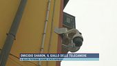 Omicidio Sharon, il giallo delle telecamere