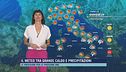 Il meteo tra grande caldo e precipitazioni